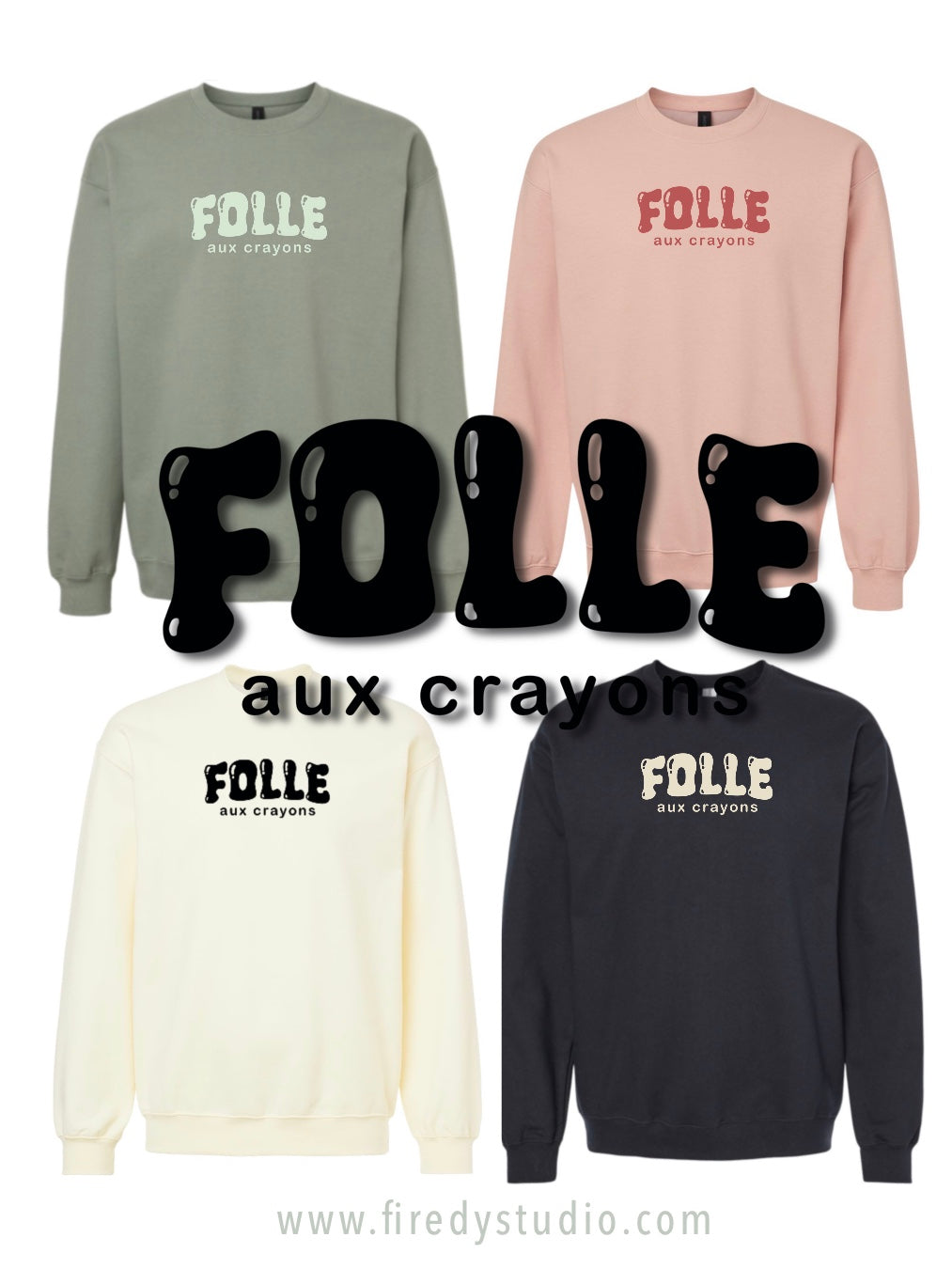 Chandail FOLLE AUX CRAYONS