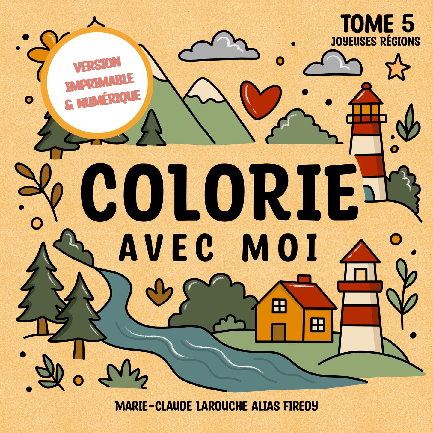 Colorie avec Moi Tome 5 Joyeuses régions