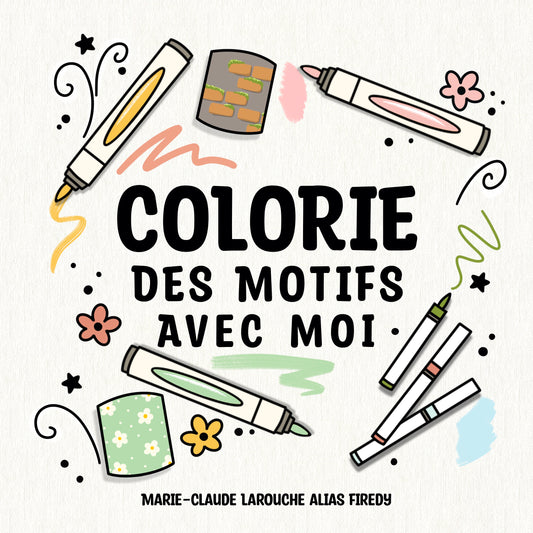 Colorie des motifs avec moi